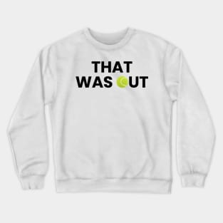 tennis funny Crewneck Sweatshirt